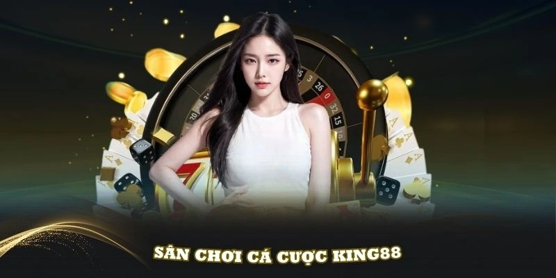 Nhà cái King88 đã có hơn 6 năm hoạt động trong lĩnh vực